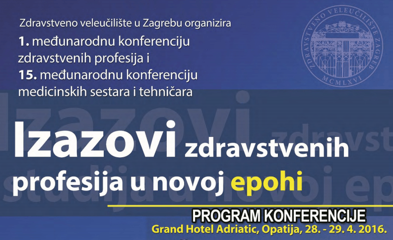 1. međunarodna konferencija zdravstvenih profesija i 15. međunarodna konferencija medicinskih sestara i tehničara