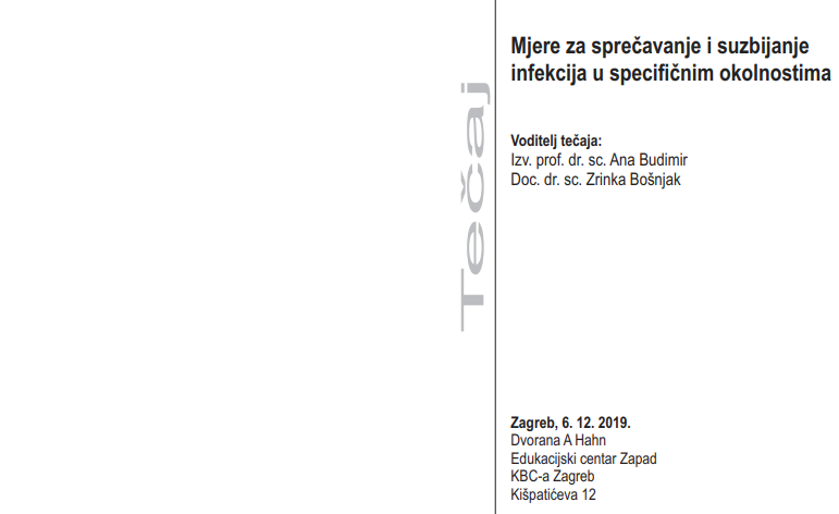 TEČAJ – Mjere za sprečavanje i suzbijanje infekcija u specifičnim okolnostima